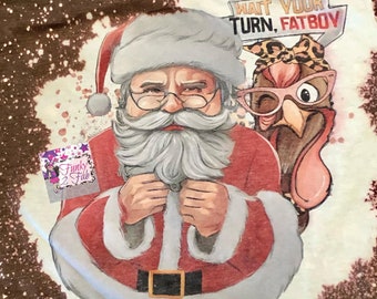 Espera tu turno Santa Adulto Blanqueado y Sublimado, Camisa