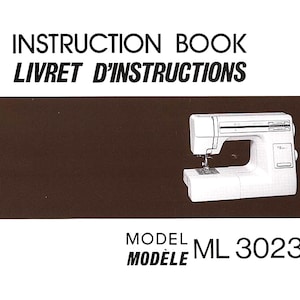 ML3023, MY EXCEL 23L Janome New Home Instruction / Operating manual *Digital File * Instant Download