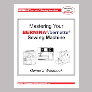 BERNINA Activa 220 230PE 240, Aurora 440QE Artista 200 630 640 730, 1008 WORKBOOK * PDF Download