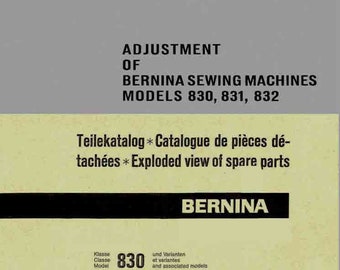 Vintage Bernina Record 830, 831, 832 Sewing Machine Service Manual & Spare Parts Book * PDF Download