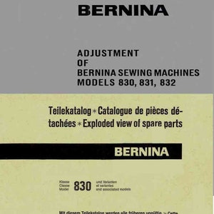 Vintage Bernina Record 830, 831, 832 Onderhoudshandleiding en reserveonderdelenboek voor naaimachines * pdf-download