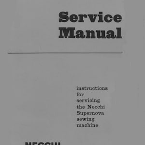 Livro de serviços para máquina de costura Necchi Supernova BF BU ULTRA Vintage * Manual de reparo * Livro de ajustadores