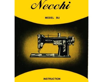 Manual de instrucciones para Vintage NECCHI BU * Guía de operación / propietario de la máquina de coser * Descargar PDF