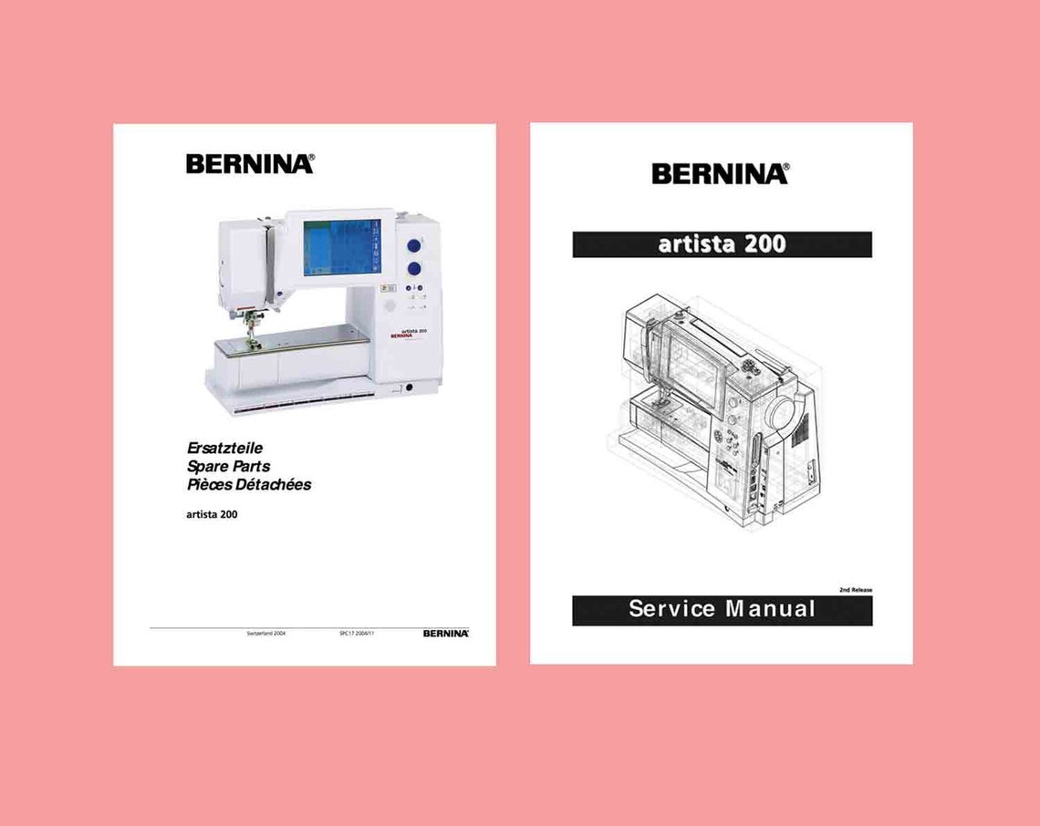 Bernina ARTISTA 200 Sewing Machine Service Manual & Spare Parts Book