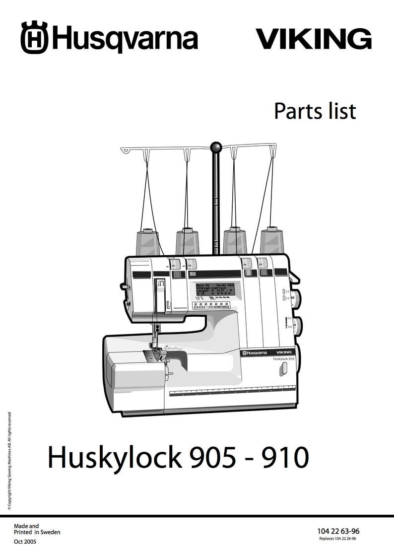 May include: A black and white illustration of a Husqvarna Viking Huskylock 905-910 sewing machine with four spools of thread. The machine has a digital display and a variety of buttons and knobs. The text "Huskylock 905 - 910" is printed below the machine.