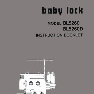 Vtg. Baby Lock BL-5260 BL-5260D Instruction manual /Operating Guide * PDF Instant Download