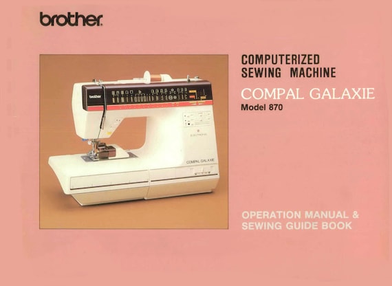 BROTHER 870 Compal Galaxie Instructions and Service Manual - Etsy