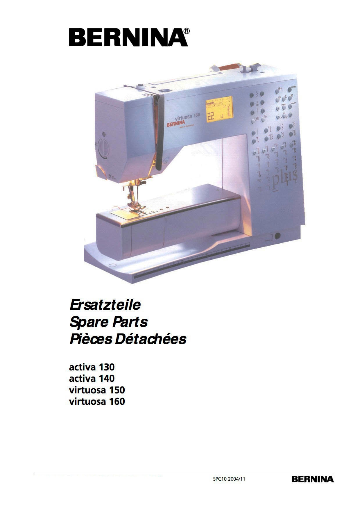 Bernina Activa 130 / 140 VIRTUOSA 150 / 160 Sewing Machine Service