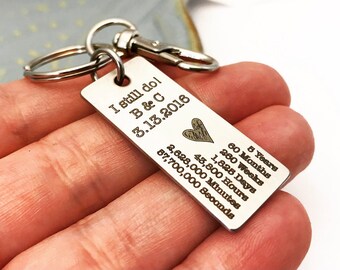 Personalized 10 year Anniversary Gift ~ Stainless Steel Engraved Key Chain ~ Years Months Weeks Days Hours ~ I still do ~ Forever to go