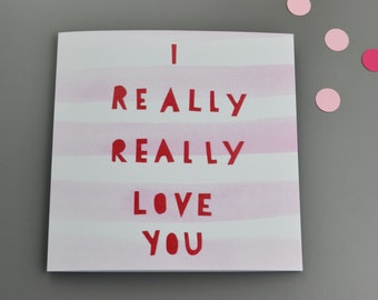 I really really love you card