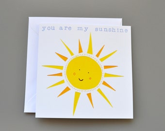You are my sunshine Card
