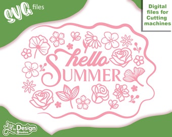 Può includere: File di taglio digitale rosa con il testo "Hello Summer" circondato da elementi floreali, tra cui rose, foglie e fiori.