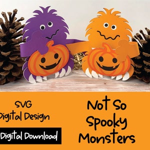 Not So Spooky Monsters for Halloween, Candy Holders, School, Party Favors, Teacher Gift, Cute Candy Gifts, SVG Digital Cutting Machine Files
