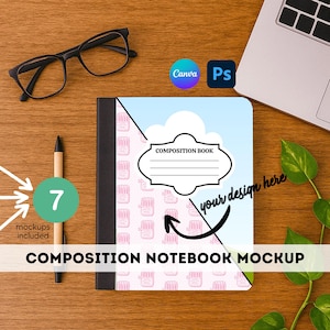 May include: A composition notebook mockup with a light blue and pink design, featuring a cloud and jar pattern. The notebook is on a wooden surface with a pen, glasses, and a laptop. The text "COMPOSITION NOTEBOOK MOCKUP" is visible.