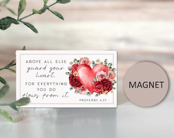 Proverbs 4 - Christian Bible Verse Magnet - Heart Gift - Guard Your Heart