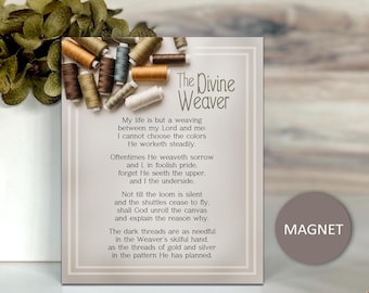 The Divine Weaver Poem - Fridge magnet gift - Christian greeting