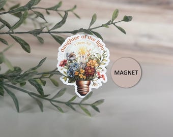 Daughter of The Light magnet - Christian faith die cut magnet for fridge or gift