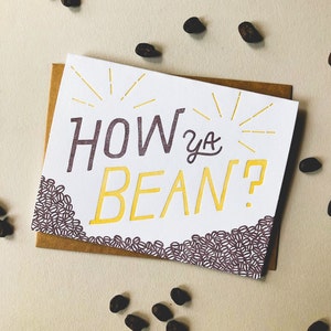 How Ya Bean? Cartão, Pensando em Você Cartão, Cartões de Café, Cartões Feitos à Mão, Cartões de Impressão Tipográfica