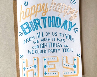 Happy Happy Birthday, Birthday Card, Greeting Card, Letterpress Card, A2