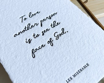 Les Miserables Quote Print, Handmade Letterpress, 5x7