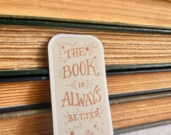 The Book is Immer Better Aufkleber