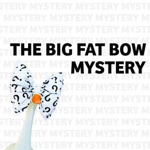 May include: A white bow tie with black question marks is centered in the image. The bow tie is attached to a goose. The text "THE BIG FAT BOW MYSTERY" is displayed in bold black letters.