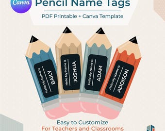 Editable Pencil Name Tags | Printable Classroom Desk Name Labels | Canva Template | Student Name Tags | Fun Back to School Classroom Decor