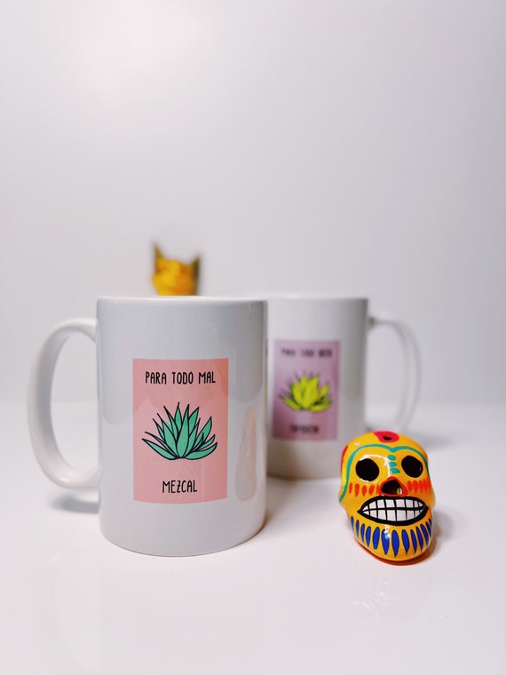 Para todo mal mezcal- Double sided mug