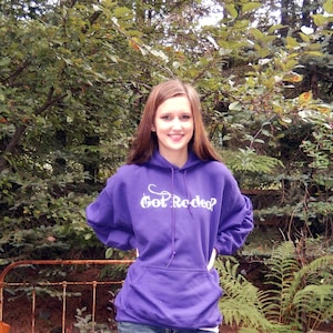GOT RODEO  Purple Hooded Sweatshirt White or Green Ink-Trademarked Line-Choice of Colors- Up to 4x