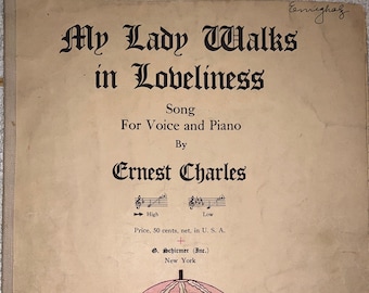 My Lady Walks in Loveliness Song for Voice & Piano 1932 Antique Sheet Music by Ernest Charles