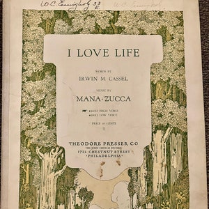 Vintage 1923  I Love Life by Irwin M. Cassel and Mana Zucca Piano Sheet Music High Voice