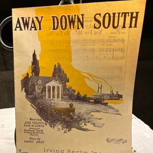 Vintage 1922 Away Down South Young, Lewis, Akst - Irving Berlin Inc. Sheet Music