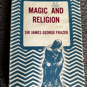 Very Rare Vintage Book Thinker's Library Magic and Religion by Sir James George Frazer 1944 Chapters from The Golden Bought