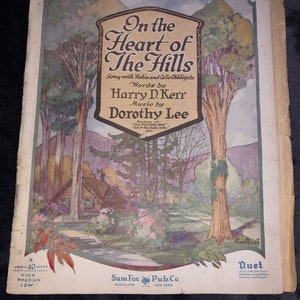 Antique Sheet Music &quot;In the Heart of the Hills&quot; Song with Violin and Cello Duet Music by Dorothy Lee and Harry Kerr