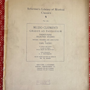 Rare Antique 1913 Schirmer&#39;s Library of Musical Classics Gradus ad Parnassum 29 Selected Studies Muzio Clementi SheetMusicVol.780Carl Tausig