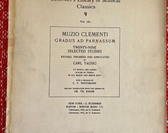 Rare Antique 1913 Schirmer's Library of Musical Classics Gradus ad Parnassum 29 Selected Studies Muzio Clementi SheetMusicVol.780Carl Tausig