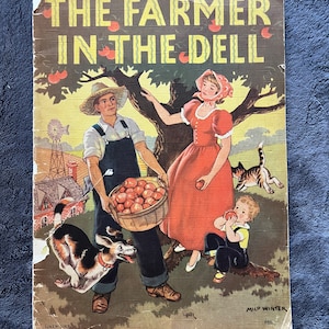 1939 The Farmer In The Dell #886 Milo Winter Illustrator Antique Children&#39;s Story Book &quot;Linen Like&quot; Pages Whitman Publishing Co. Racine WI
