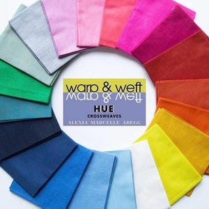 May include: A collection of 18 fabric squares arranged in a circle, showcasing a rainbow of colours from green to red. The fabric squares are labelled "warp & weft" and "HUE CROSSWEAVES ALEXIA MARCELLE ABEGG".