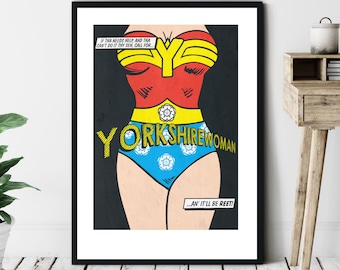 Yorkshirewoman Comic Super Hero Print A4/A3/A2 - Yorkshire Dialect, Speech, Talk, Wonder Woman, Superhero Poster illustration Art