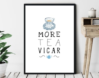 More Tea Vicar Print - Poster wall art decor home retro vintage illustration British English typography kitchen