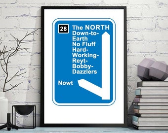 Znak autostrady NORTH: Sztuka dialektu Yorkshire