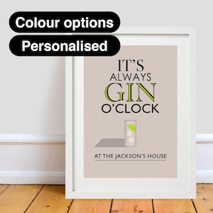 May include: A light brown printable art print with the text "It's Always Gin O'Clock at the Jackson's House". The print features a stylized illustration of a glass of gin with a lime wedge and ice cubes.