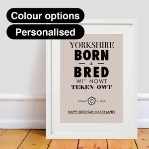 Yorkshire Born and Bred Wi&#39; Nowt Teken Owt Print - Yorkshire Dialect - Yorkshire and Proud - A4/A3/A2 poster art decor fun illustrated print