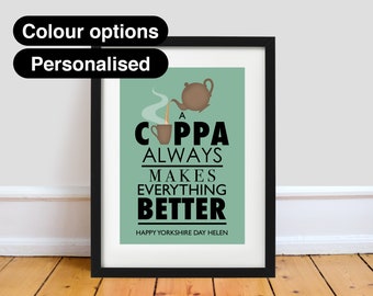Tea Wisdom - A Cuppa Always Makes Everything Better - Illustrated Print Yorkshire Dialect A4/A3/A2 poster art tea, Brown Betty teapot