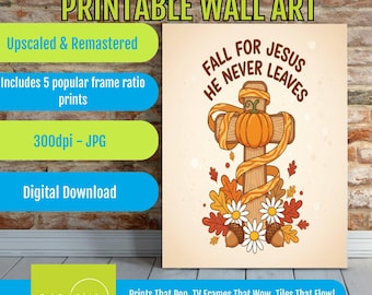 Fall for Jesus Cozy Autumn-Themed Wooden Cross Art with Pumpkin Leaves  Pine Cones - He Never Leaves - Printable Christian Wall Decor