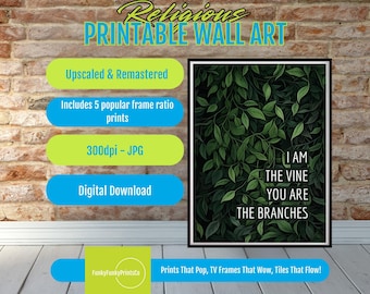 I Am the Vine Print: Christian Bible Verse Wall Art (Digital Download)