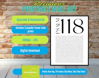 Psalm 118 Scripture Wall Art: Christian Home Decor (Digital Download)