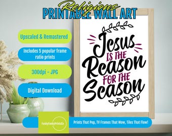 Christian Art Printable Jesus Is the Reason – Modern Religious Home Decor, Faith Quote Wall Art, Instant Download Gift for Believers