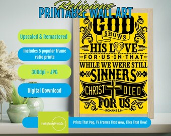 Christian Art Romans 5:8 Wall Print, Inspirational Christian Typography Decor, Faith-Based Digital Download, God’s Love Bible Verse Art