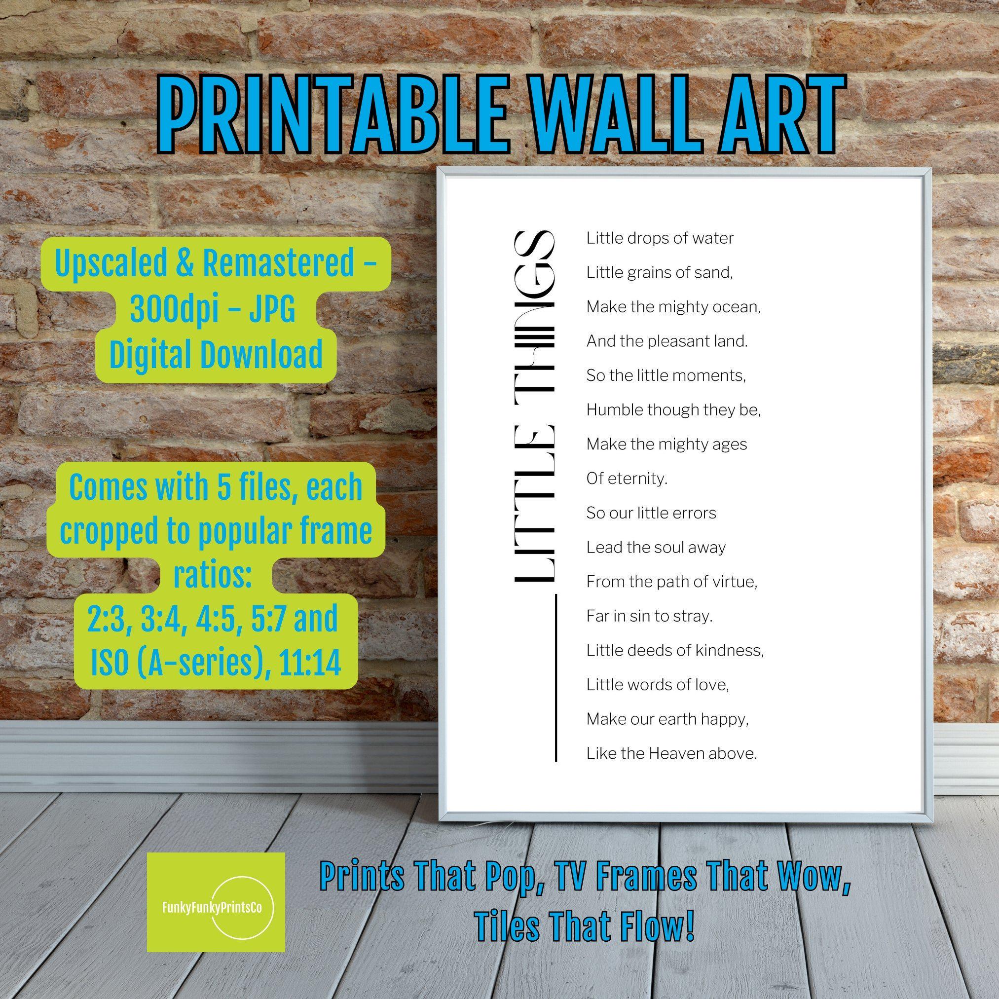 Little Things Poem Printable Wall Art Motivational Digital Download Art Inspirational Home Office Decor Uplifting Quote Poster Gift